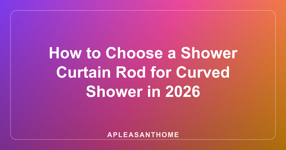 How to Choose a Shower Curtain Rod for Curved Shower