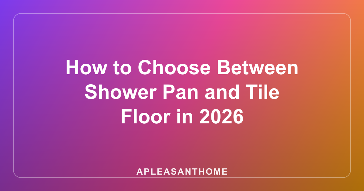 How to Choose Between Shower Pan and Tile Floor