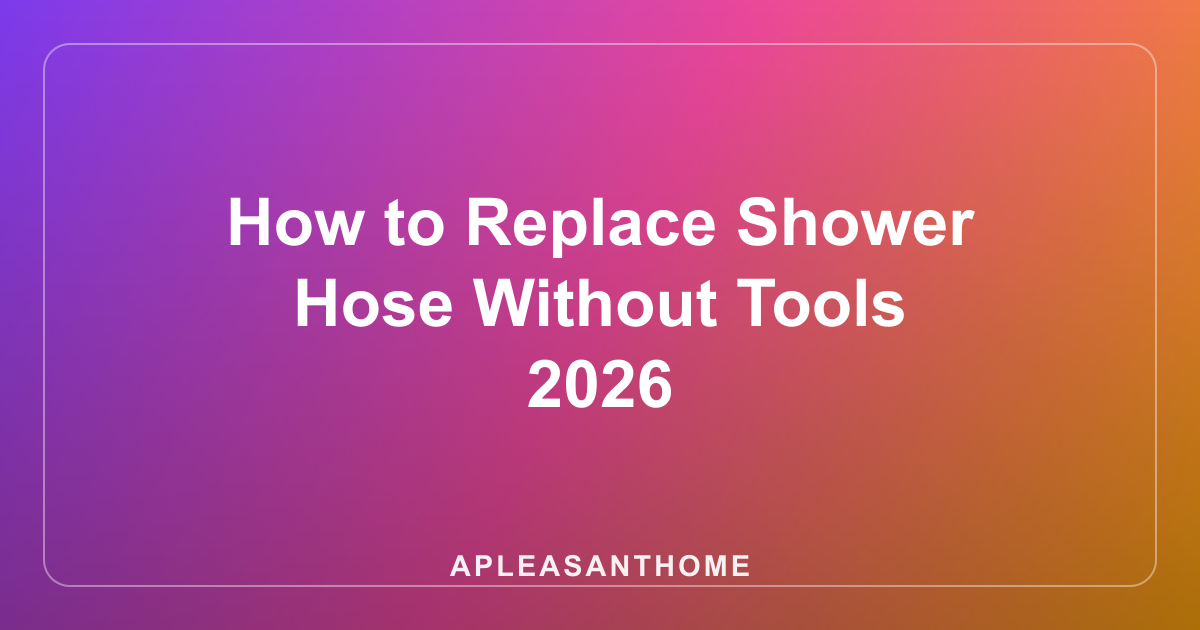 How to Replace Shower Hose Without Tools