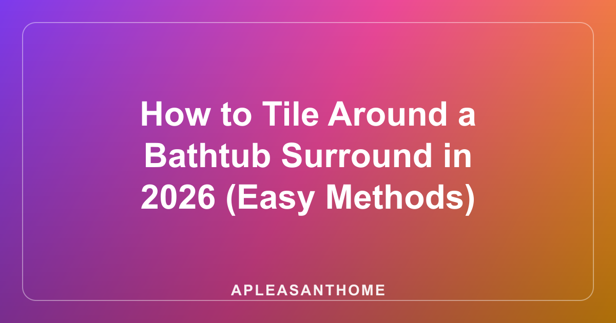 How to Tile Around a Bathtub Surround