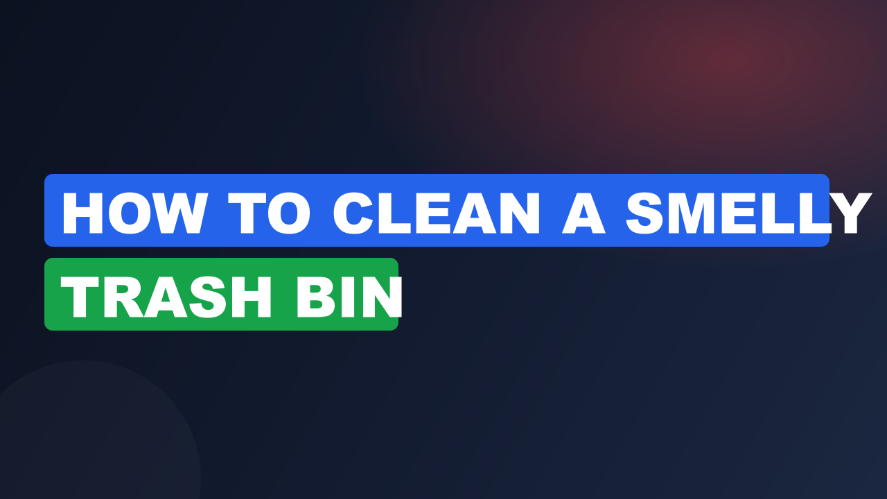 how to clean a smelly trash bin