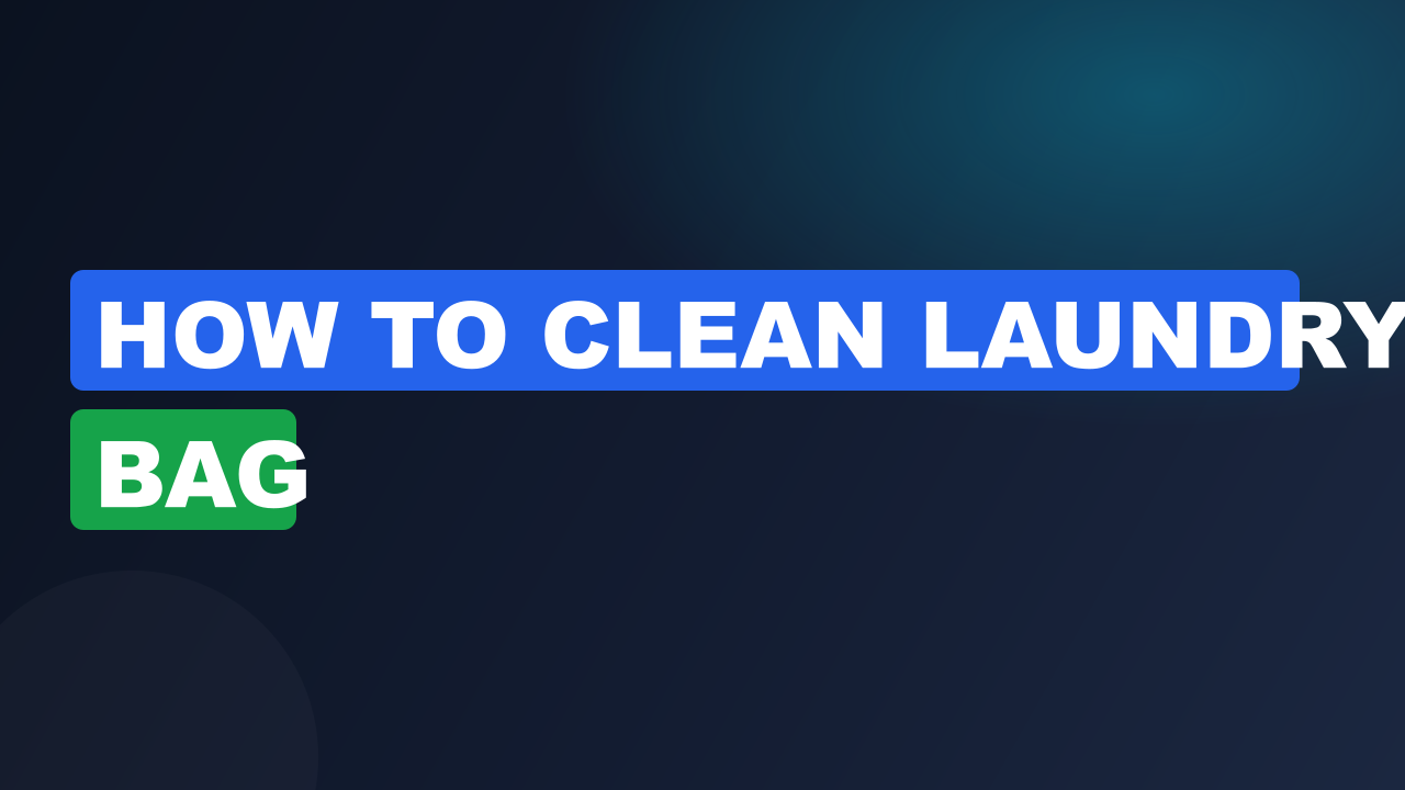 how to clean laundry bag
