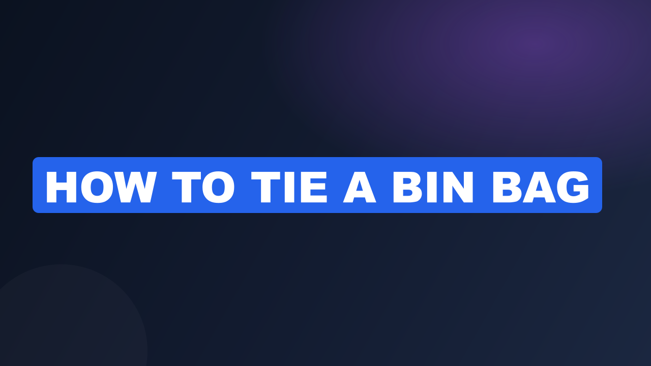 how to tie a bin bag