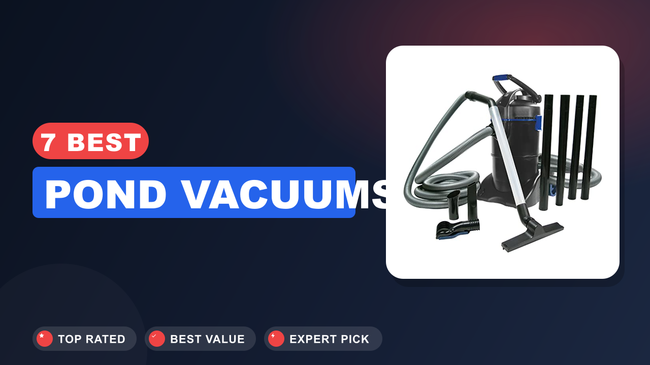 Best Pond Vacuums
