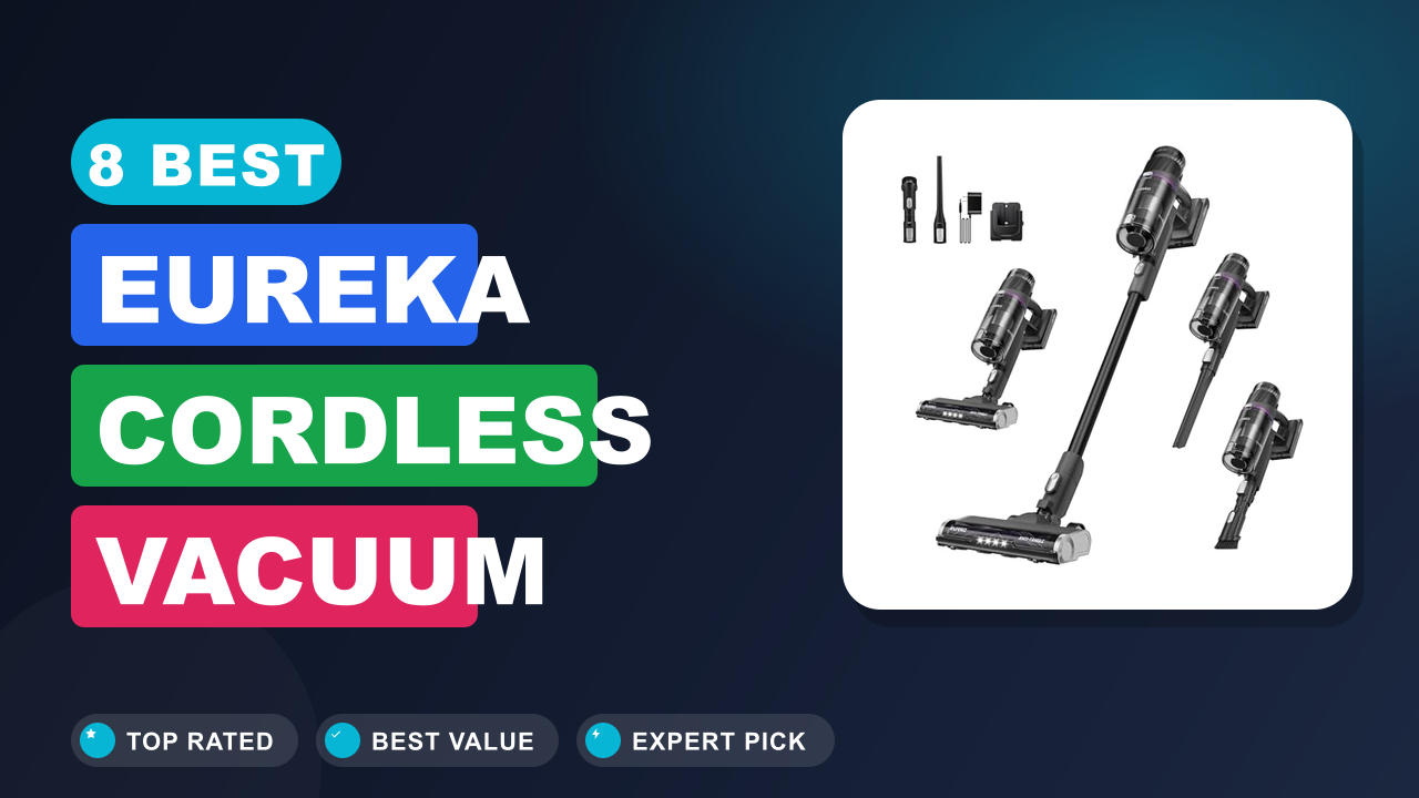 Best Eureka Cordless Vacuum