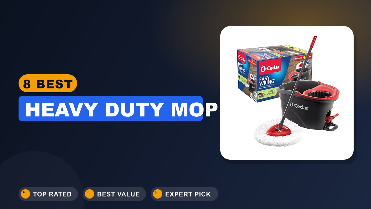 8 Best Heavy Duty Mop