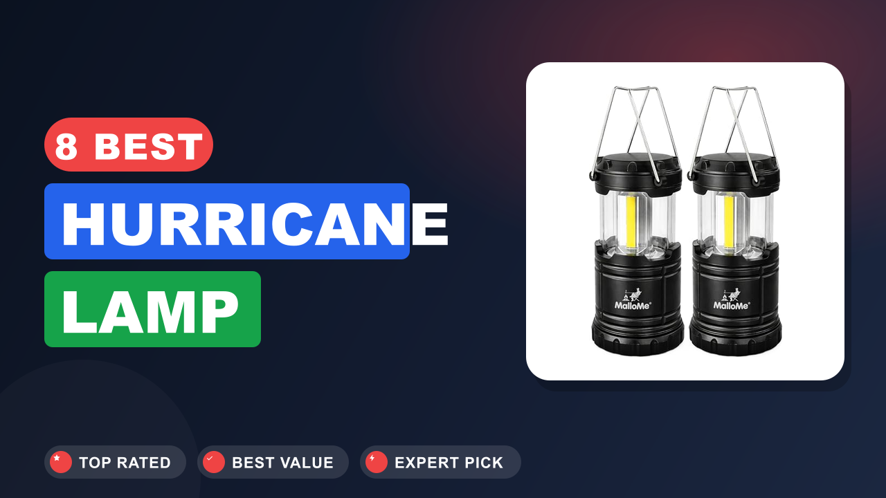 8 Best Hurricane Lamp​