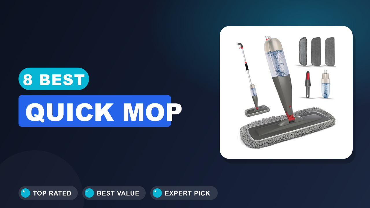 8 Best Quick Mop