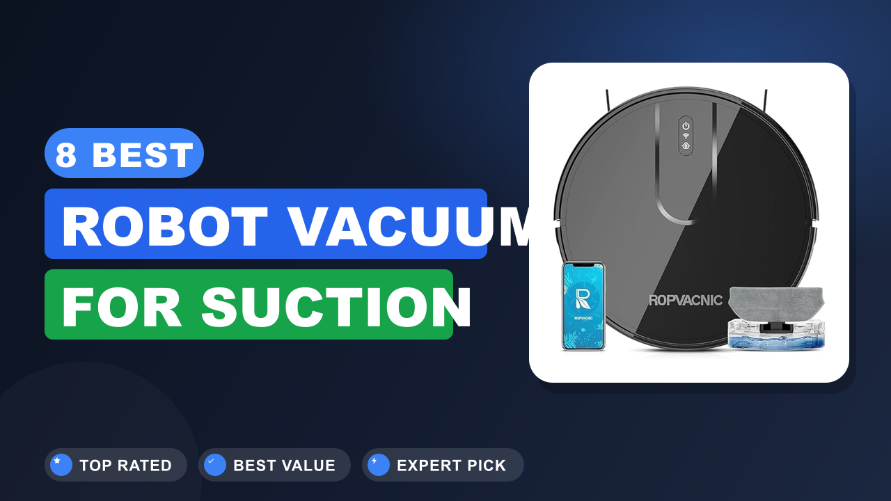 Best Robot Vacuum for Suction