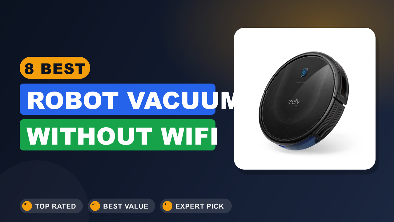 8 Best Robot Vacuum Without Wifi