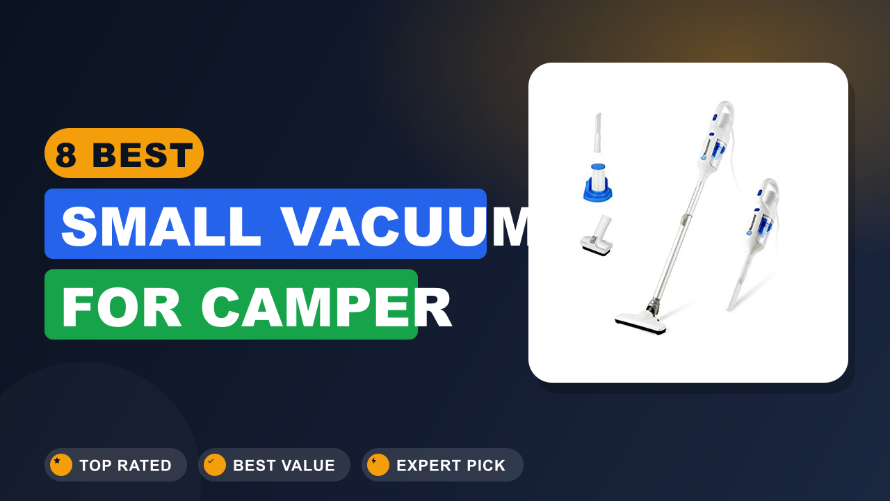 Best Small Vacuum for Camper