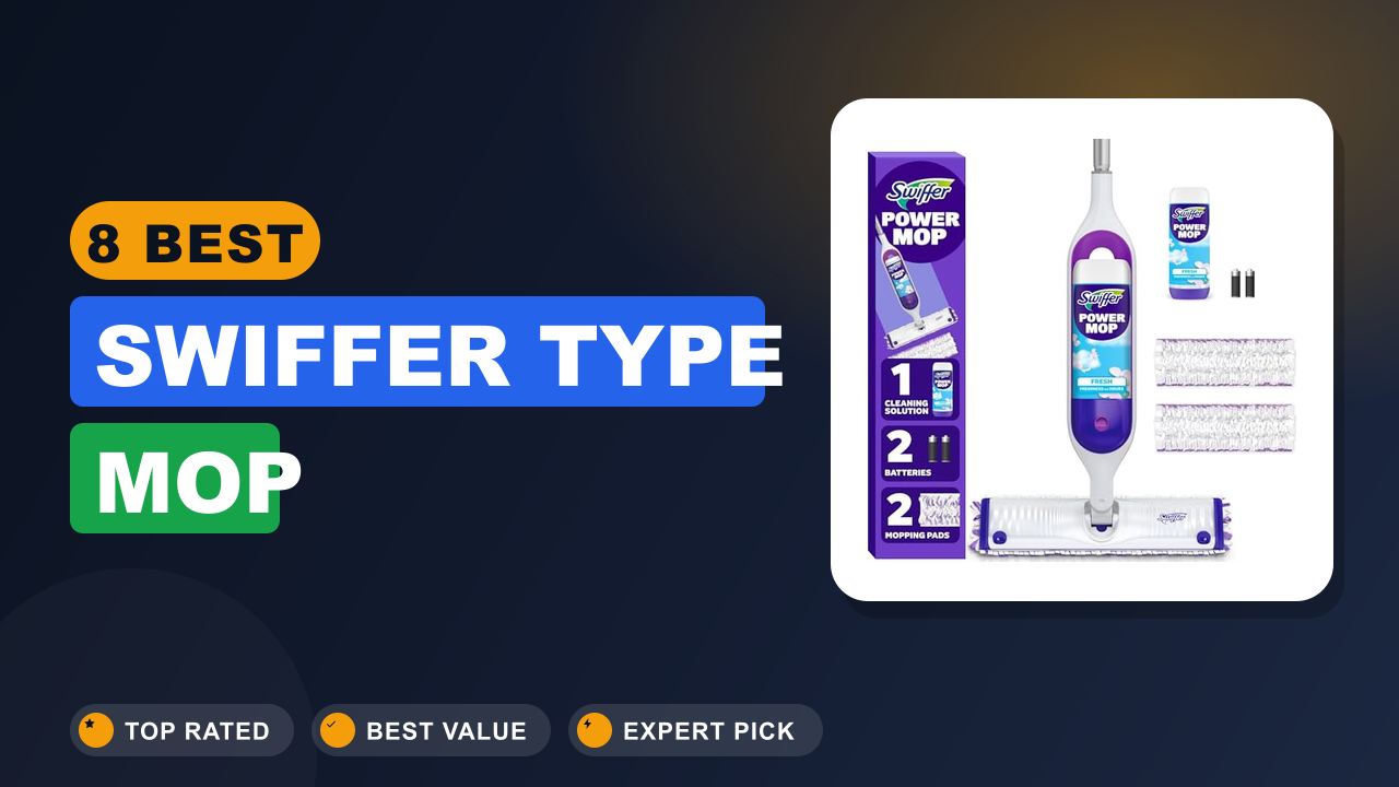 8 Best Swiffer Type Mop