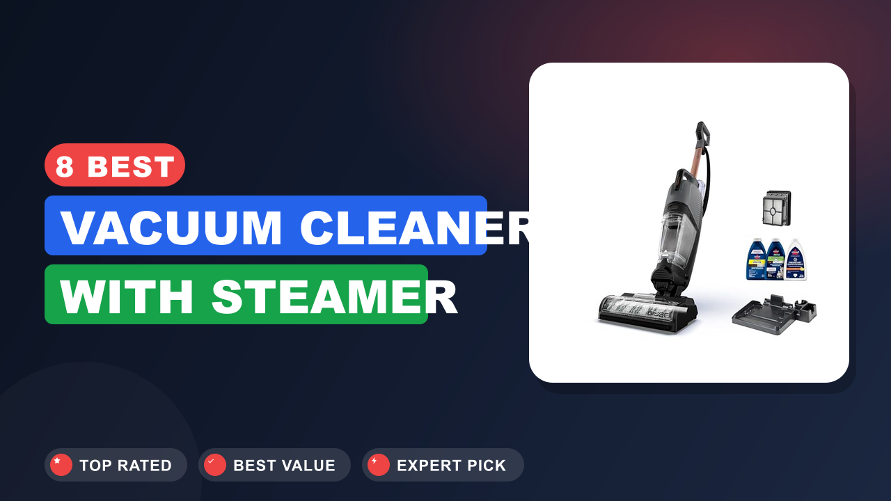 Best Vacuum Cleaner With Steamer