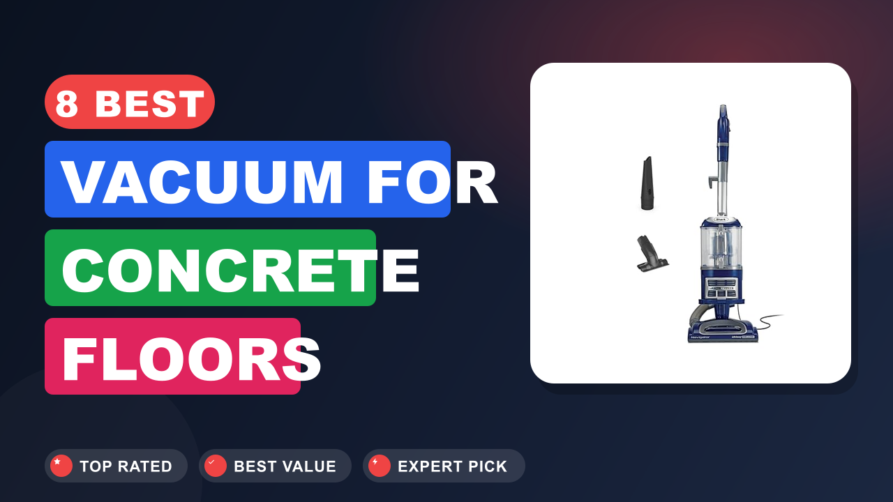 Best Vacuum for Concrete Floors
