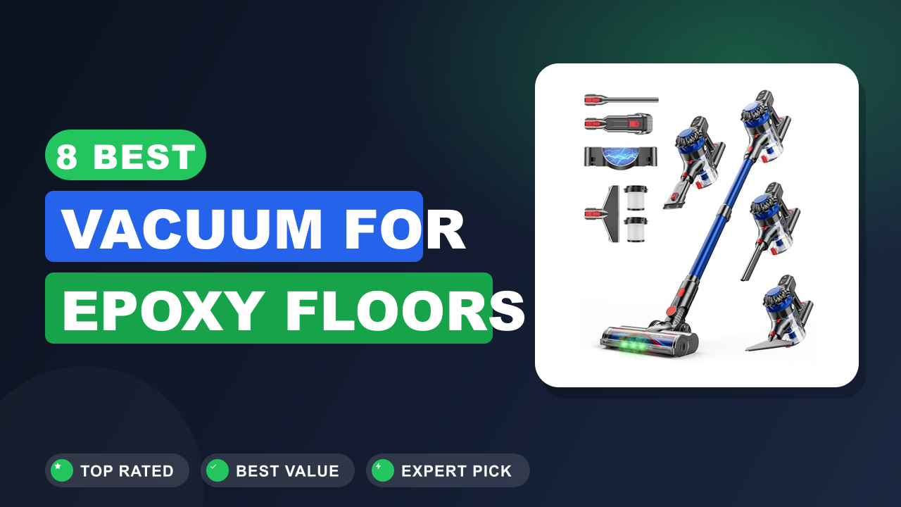 Best Vacuum for Epoxy Floors