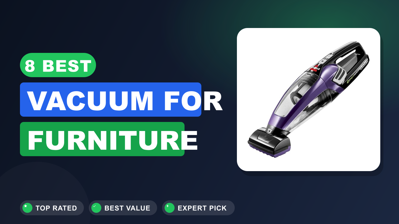 Best Vacuum for Furniture
