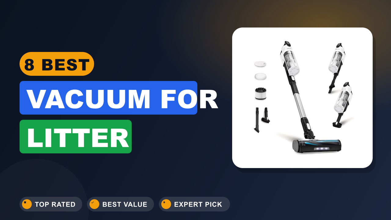 Best Vacuum for Litter