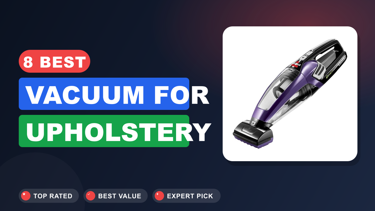 Best Vacuum for Upholstery
