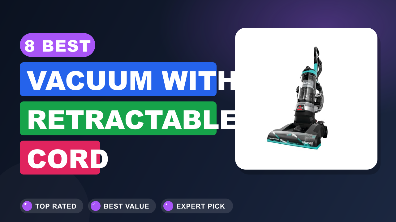 Best Vacuum With Retractable Cord