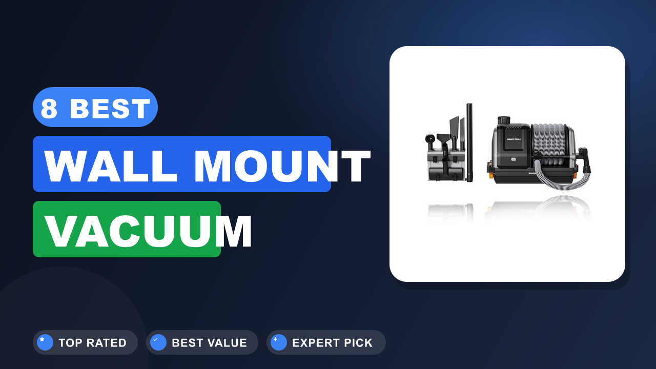 Best Wall Mount Vacuum