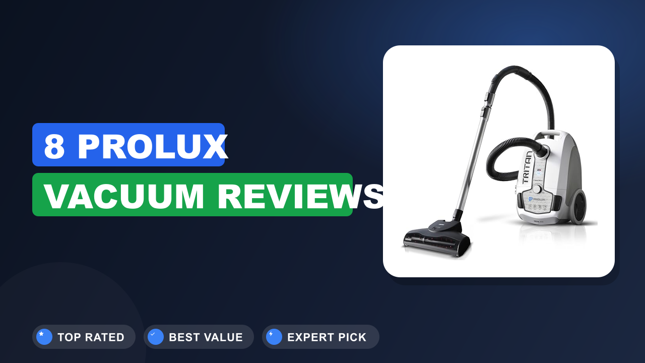 Prolux Vacuum Reviews
