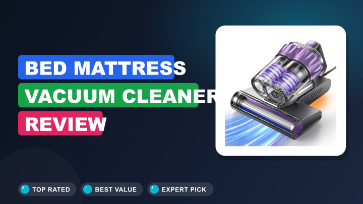 Bed Mattress Vacuum Cleaner Review
