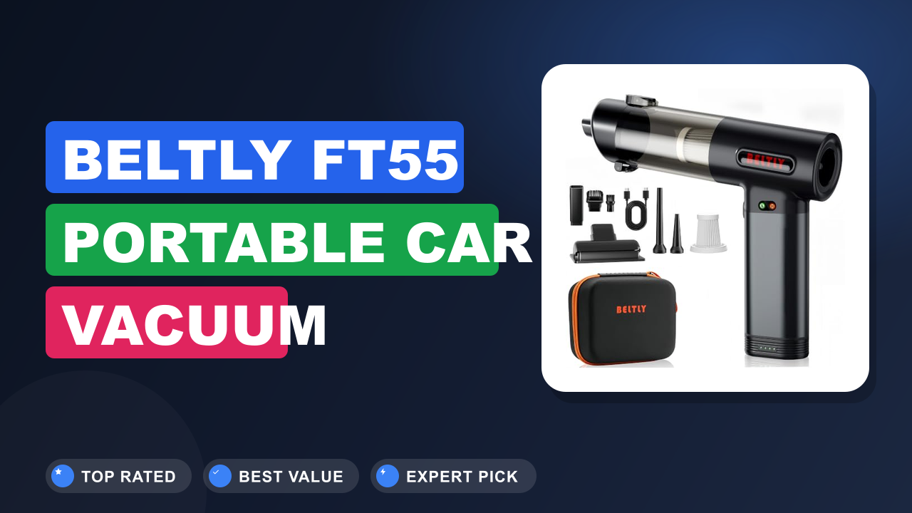 BELTLY FT55 Portable Vacuum Review