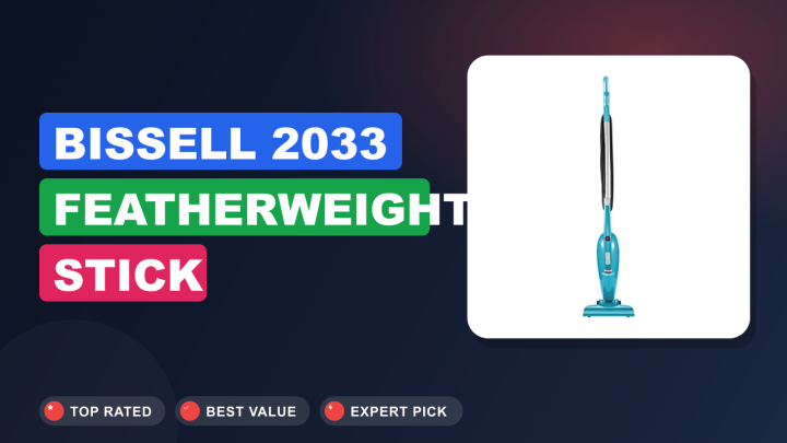 Bissell 2033 Featherweight Stick Lightweight Bagless Review