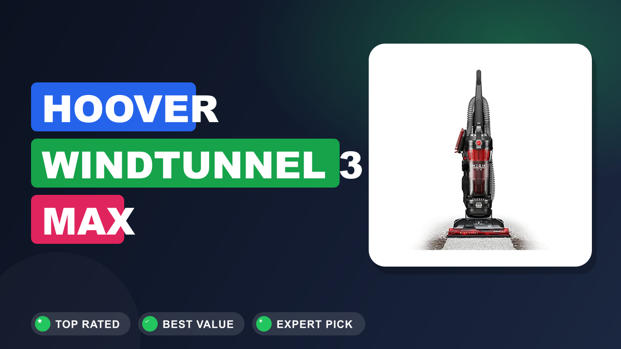 Hoover WindTunnel 3 Max Performance Pet Review