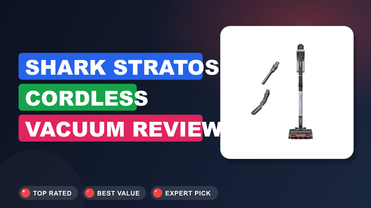 Shark Stratos Cordless Vacuum Review