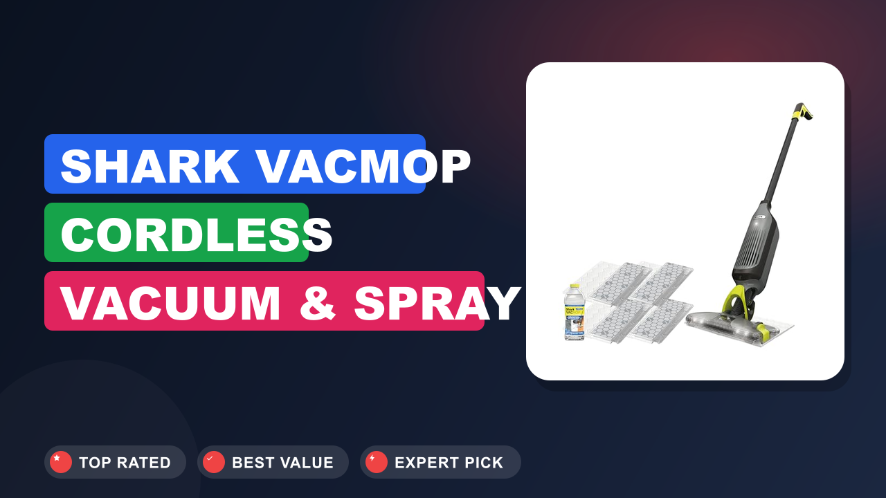 Shark VACMOP Cordless Vacuum & Spray Review